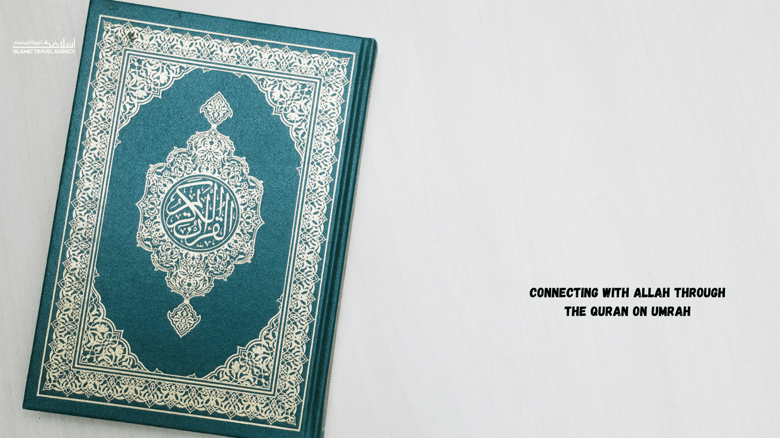 Connecting with Allah through the Quran on Umrah