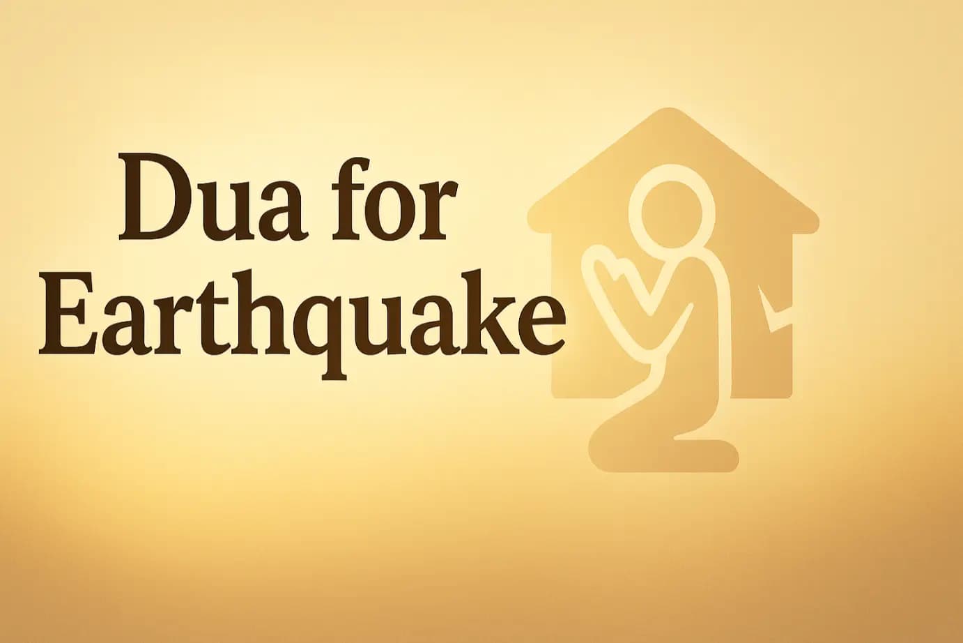 Dua for Earthquake: A Prayer for Healing and Strength