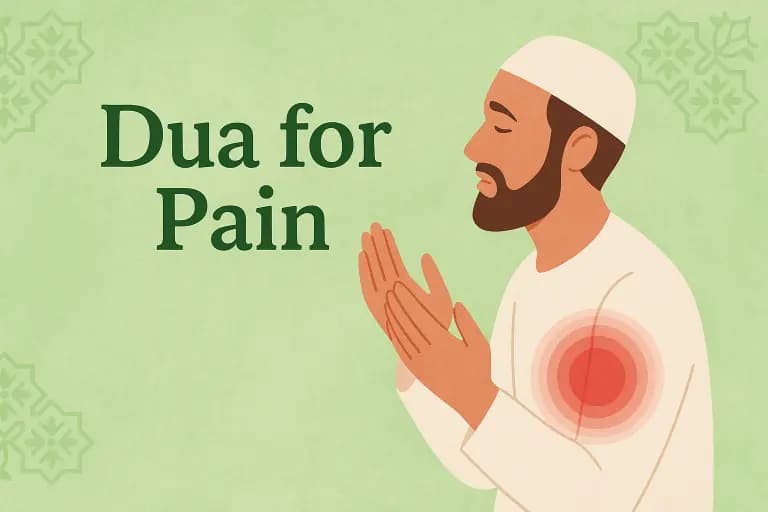 Dua for Pain: Quranic Verses and Sunnah Prayers for Relief