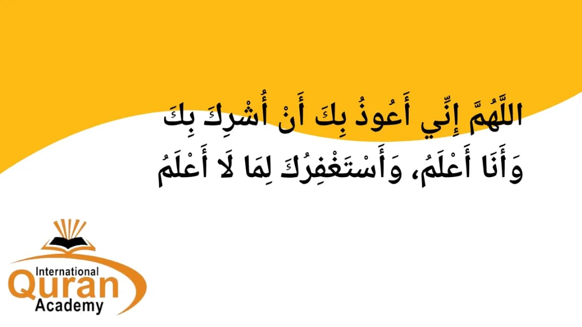 Dua for Shirk – Seek Protection from Major Polytheism in Islam